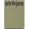 Strikjes by L. de Graaf