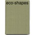 Eco-shapes