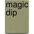 Magic Dip