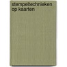 Stempeltechnieken op kaarten by L. de Graaf