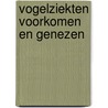 Vogelziekten voorkomen en genezen by Stork