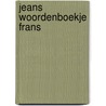 Jeans woordenboekje frans by Unknown