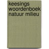 Keesings woordenboek natuur milieu by Langenhoff