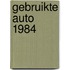 Gebruikte auto 1984