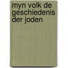 Myn volk de geschiedenis der joden door Eban