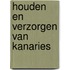 Houden en verzorgen van kanaries