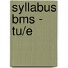 Syllabus BmS - TU/e door Onbekend