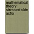 Mathematical theory stressed skin actio