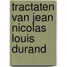 Tractaten van jean nicolas louis durand by Zeyl