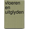 Vloeren en uitglyden by Wit