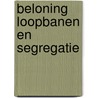 Beloning loopbanen en segregatie door Schippers