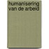 Humanisering van de arbeid