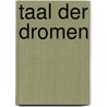 Taal der dromen door Praag