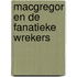 Macgregor en de fanatieke wrekers
