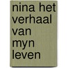 Nina het verhaal van myn leven door Pallandt