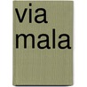 Via mala by Knittel