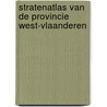 Stratenatlas van de provincie West-Vlaanderen door Onbekend