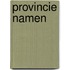 Provincie Namen