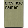 Provincie Namen