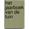 Het jaarboek van de tuin door Onbekend