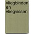 Vliegbinden en vliegvissen