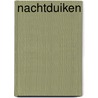 Nachtduiken by Unknown