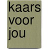 Kaars Voor jou by Unknown