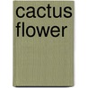 Cactus Flower door Onbekend