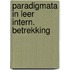 Paradigmata in leer intern. betrekking