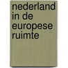 Nederland in de europese ruimte by Verburg