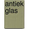 Antiek glas by Isings