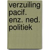 Verzuiling pacif. enz. ned. politiek door Lyphart
