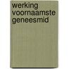 Werking voornaamste geneesmid by Nelemans