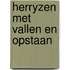 Herryzen met vallen en opstaan