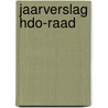 Jaarverslag HDO-Raad by Unknown