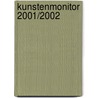 Kunstenmonitor 2001/2002 door M.R. de Vries