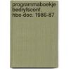 Programmaboekje bedryfsconf. hbo-doc. 1986-87 door Onbekend