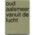 Oud Aalsmeer vanuit de lucht