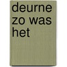 Deurne zo was het door Ronny Martens