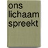 Ons lichaam spreekt