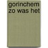 Gorinchem zo was het