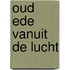 Oud Ede vanuit de lucht