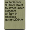 Routeplanner 98 from street to street United Kingdom CD-ROM in retailbox GBR/EN/2004/W door Onbekend