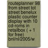Routeplanner 98 from street tot street Benelux plastic counter display with 10 CD-ROMS in retailbox ( + 1 for free) BNL/NL/2005/W door Onbekend