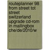 Routeplanner 98 from street tot street Switzerland upgrade CD-ROM in mailingbox CHE/DE/2010/W door Onbekend