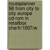 Routeplanner 98 from city to city Europe CD-ROM in retailbox CHE/FR/1007/W door Onbekend