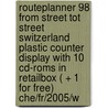 Routeplanner 98 from street tot street Switzerland plastic counter display with 10 CD-ROMS in retailbox ( + 1 for free) CHE/FR/2005/W door Onbekend