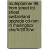 Routeplanner 98 from street tot street Switzerland upgrade CD-ROM in mailingbox CHE/FR/2010/W door Onbekend