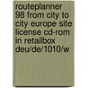 Routeplanner 98 from city to city Europe site license CD-ROM in retailbox DEU/DE/1010/W door Onbekend