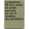 Routeplanner 98 from street tot street Germany CD-ROM in retailbox DEU/DE/2004/W by Unknown